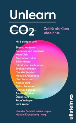 Abbildung von Kemfert / Gupta | Unlearn CO2 | 1. Auflage | 2024 | beck-shop.de