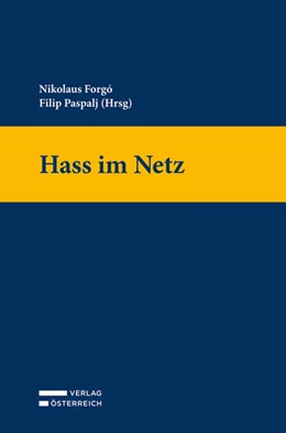 Abbildung von Forgó / Paspalj | Hass im Netz | 1. Auflage | 2025 | beck-shop.de