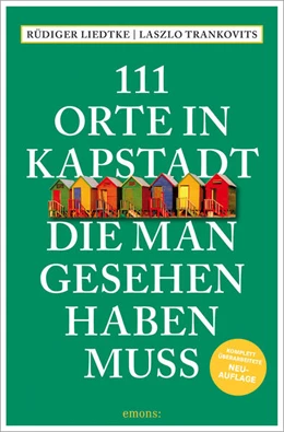 Abbildung von Liedtke / Trankovits | 111 Orte in Kapstadt, die man gesehen haben muss | 2. Auflage | 2024 | beck-shop.de