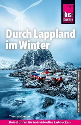 Abbildung von Momsen | Reise Know-How Reiseführer Durch Lappland im Winter | 3. Auflage | 2024 | beck-shop.de