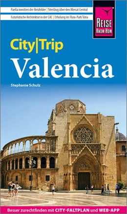 Abbildung von Schulz | Reise Know-How CityTrip Valencia | 4. Auflage | 2024 | beck-shop.de