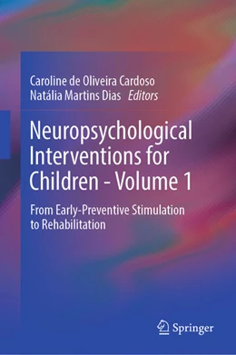 Abbildung von Cardoso / Dias | Neuropsychological Interventions for Children - Volume 1 | 1. Auflage | 2024 | beck-shop.de