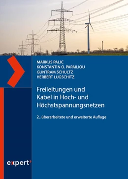 Abbildung von Palic / Papailiou | Freileitungen und Kabel in Hoch- und Höchstspannungsnetzen | 2. Auflage | 2024 | beck-shop.de