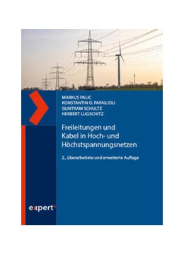 Abbildung von Palic / Papailiou | Freileitungen und Kabel in Hoch- und Höchstspannungsnetzen | 2. Auflage | 2024 | beck-shop.de