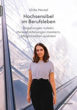 Abbildung von Hensel | Hochsensibel im Berufsleben | 1. Auflage | 2024 | beck-shop.de