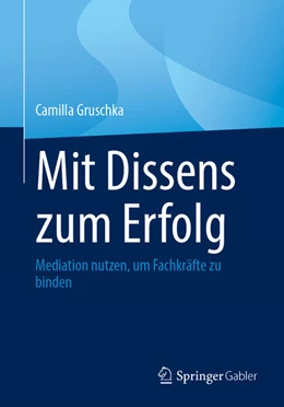 Abbildung von Gruschka | Mit Dissens zum Erfolg | 1. Auflage | 2024 | beck-shop.de