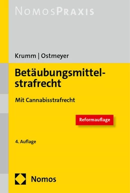 Abbildung von Krumm / Ostmeyer | Betäubungsmittelstrafrecht | 4. Auflage | 2024 | beck-shop.de