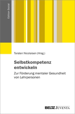 Abbildung von Nicolaisen | Selbstkompetenz entwickeln | 1. Auflage | 2024 | beck-shop.de
