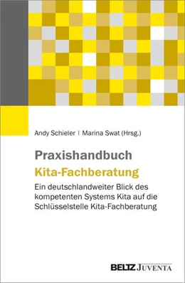 Abbildung von Schieler / Swat | Praxishandbuch KiTa-Fachberatung | 1. Auflage | 2024 | beck-shop.de