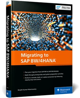 Abbildung von Kumar Palaniswamy | Migrating to SAP BW/4HANA | 1. Auflage | 2024 | beck-shop.de