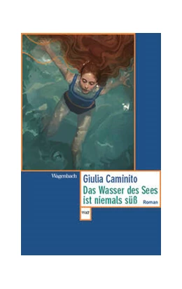 Abbildung von Caminito | Das Wasser des Sees ist niemals süß | 1. Auflage | 2024 | 873 | beck-shop.de