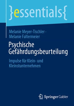 Abbildung von Faltermeier / Meyer-Tischler | Psychische Gefährdungsbeurteilung | 1. Auflage | 2024 | beck-shop.de