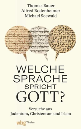 Abbildung von Bauer / Seewald | Welche Sprache spricht Gott? | 1. Auflage | 2022 | beck-shop.de