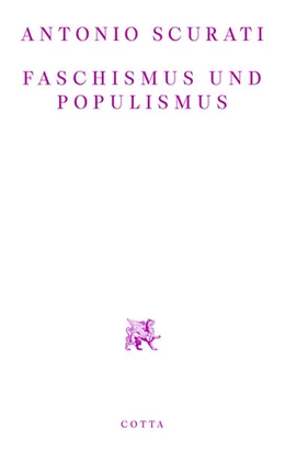 Abbildung von Scurati | Faschismus und Populismus | 1. Auflage | 2024 | beck-shop.de