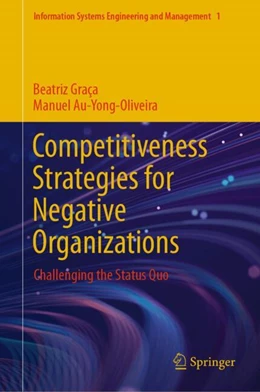 Abbildung von Graça / Au-Yong-Oliveira | Competitiveness Strategies for Negative Organizations | 1. Auflage | 2024 | 1 | beck-shop.de