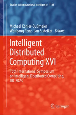 Abbildung von Köhler-Bußmeier / Renz | Intelligent Distributed Computing XVI | 1. Auflage | 2024 | 1138 | beck-shop.de