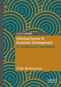 Abbildung von Bhattacharya | Informal Sector in Economic Development | 1. Auflage | 2024 | beck-shop.de