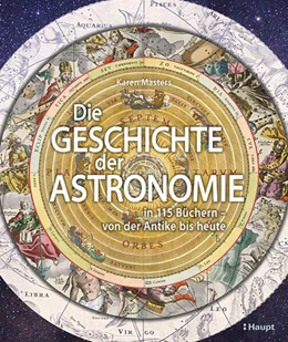 Abbildung von Masters | Die Geschichte der Astronomie | 1. Auflage | 2024 | beck-shop.de