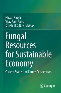 Abbildung von Singh / Rajpal | Fungal Resources for Sustainable Economy | 1. Auflage | 2024 | beck-shop.de