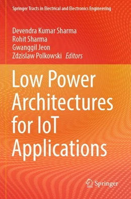 Abbildung von Sharma / Jeon | Low Power Architectures for IoT Applications | 1. Auflage | 2024 | beck-shop.de