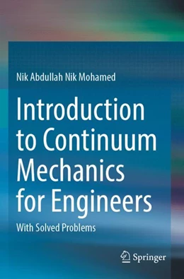 Abbildung von Mohamed | Introduction to Continuum Mechanics for Engineers | 1. Auflage | 2024 | beck-shop.de