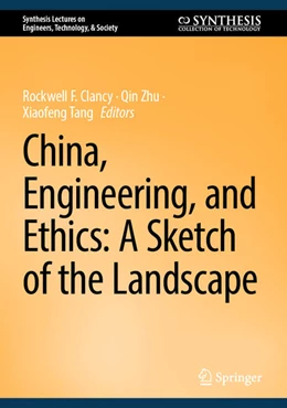 Abbildung von Clancy / Zhu | China, Engineering, and Ethics: A Sketch of the Landscape | 1. Auflage | 2024 | beck-shop.de