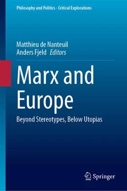 Abbildung von de Nanteuil / Fjeld | Marx and Europe | 1. Auflage | 2024 | beck-shop.de