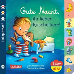 Abbildung von Rosenkranz | Baby Pixi (unkaputtbar) 73: Gute Nacht, ihr lieben Kuscheltiere! | 1. Auflage | 2024 | beck-shop.de