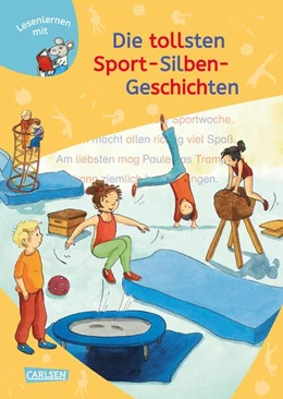 Abbildung von LESEMAUS zum Lesenlernen Sammelbände: Die tollsten Sport-Silben-Geschichten | 1. Auflage | 2024 | beck-shop.de