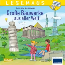 Abbildung von Holtei | LESEMAUS 151: Große Bauwerke aus aller Welt | 1. Auflage | 2024 | beck-shop.de