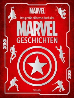 Abbildung von Disney | Marvel: Das große silberne Buch der MARVEL-Geschichten | 1. Auflage | 2024 | beck-shop.de