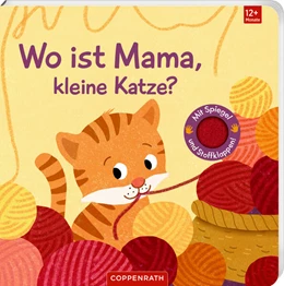 Abbildung von Wo ist Mama, kleine Katze? | 1. Auflage | 2024 | beck-shop.de