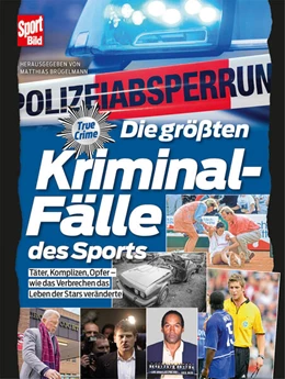 Abbildung von Brügelmann | Die größten Kriminalfälle des Sports | 1. Auflage | 2024 | beck-shop.de