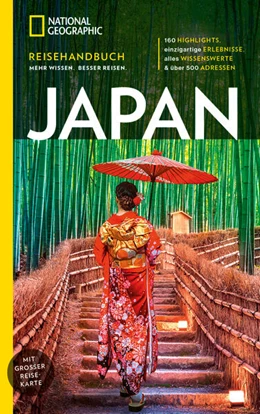 Abbildung von NATIONAL GEOGRAPHIC Reisehandbuch Japan | 3. Auflage | 2024 | beck-shop.de