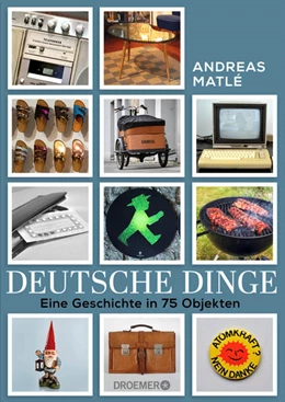 Abbildung von Matlé | Deutsche Dinge | 1. Auflage | 2024 | beck-shop.de