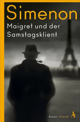 Abbildung von Simenon | Maigret und der Samstagsklient | 1. Auflage | 2024 | beck-shop.de