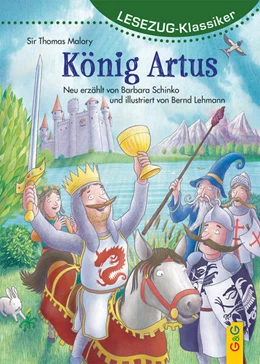 Abbildung von Schinko | LESEZUG/Klassiker: König Artus | 1. Auflage | 2024 | beck-shop.de