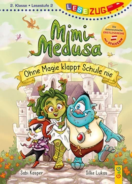 Abbildung von Kasper | LESEZUG/2. Klasse - Lesestufe 2: Mimi Medusa - Ohne Magie klappt Schule nie | 1. Auflage | 2024 | beck-shop.de