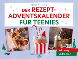 Abbildung von Rosenthal | Der Rezept-Adventskalender für Teenies | 1. Auflage | 2024 | beck-shop.de