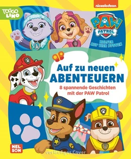 Abbildung von PAW Patrol Geschichtenbuch: Auf zu neuen Abenteuern | 1. Auflage | 2024 | beck-shop.de