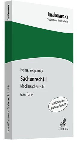 Abbildung von Helms / Zeppernick | Sachenrecht I | 6. Auflage | 2024 | beck-shop.de