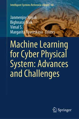 Abbildung von Nayak / Naik | Machine Learning for Cyber Physical System: Advances and Challenges | 1. Auflage | 2024 | beck-shop.de