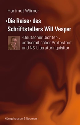 Abbildung von Wörner | >Die Reise< des Schriftstellers Will Vesper | 1. Auflage | 2024 | beck-shop.de