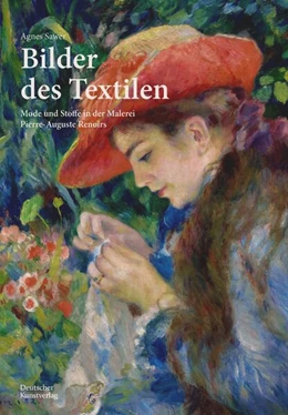 Abbildung von Sawer | Bilder des Textilen. Mode und Stoffe in der Malerei Pierre-Auguste Renoirs | 1. Auflage | 2024 | beck-shop.de