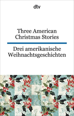 Abbildung von Baum / Henry | Three American Christmas Stories. Drei amerikanische Weihnachtsgeschichten | 1. Auflage | 2024 | beck-shop.de