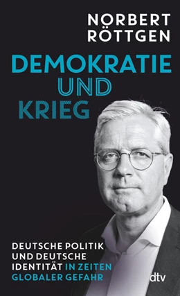 Abbildung von Röttgen | Demokratie und Krieg | 1. Auflage | 2024 | beck-shop.de