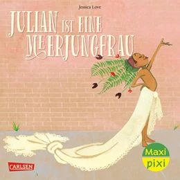 Abbildung von Love | Maxi Pixi 216: VE 5 Julian ist eine Meerjungfrau (5 Exemplare) | 1. Auflage | 2024 | beck-shop.de