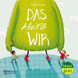 Abbildung von Kunkel | Maxi Pixi 454: VE 5: Das kleine WIR (5 Exemplare) | 1. Auflage | 2024 | beck-shop.de