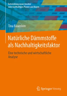 Abbildung von Bäuerlein | Natürliche Dämmstoffe als Nachhaltigkeitsfaktor | 1. Auflage | 2024 | beck-shop.de
