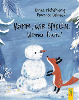 Abbildung von Motschiunig | Komm, wir spielen, kleiner Fuchs! | 1. Auflage | 2024 | beck-shop.de